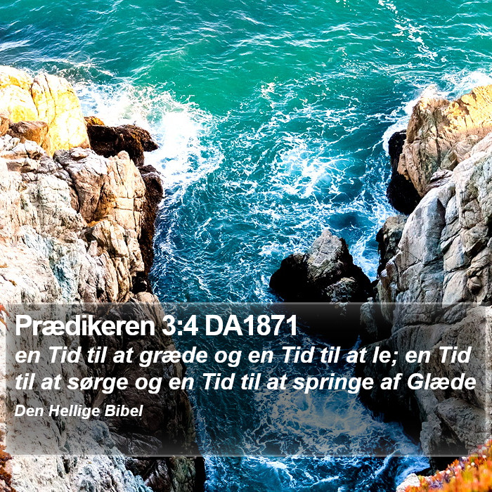 Prædikeren 3:4 DA1871 Bible Study