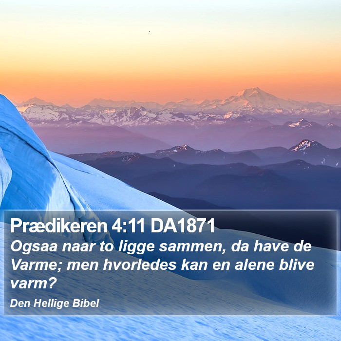 Prædikeren 4:11 DA1871 Bible Study