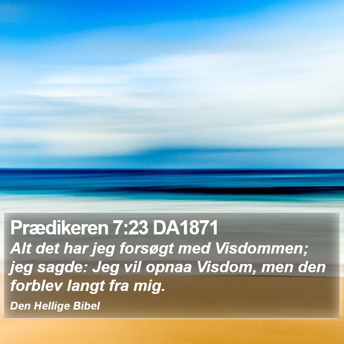 Prædikeren 7:23 DA1871 Bible Study