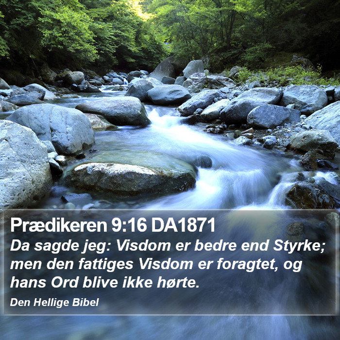 Prædikeren 9:16 DA1871 Bible Study