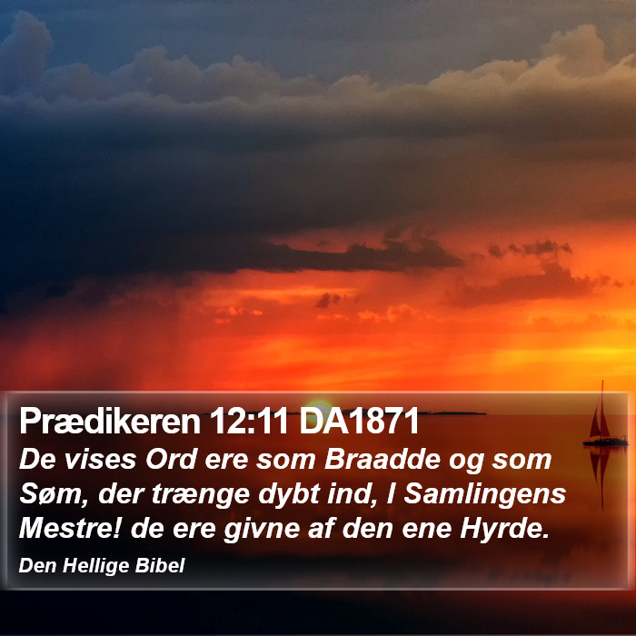 Prædikeren 12:11 DA1871 Bible Study