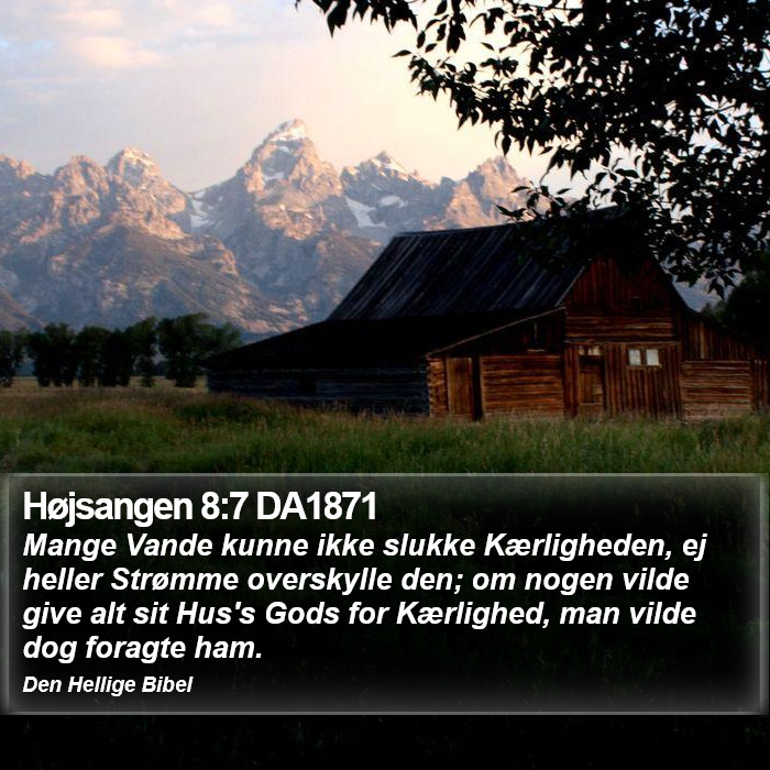 Højsangen 8:7 DA1871 Bible Study