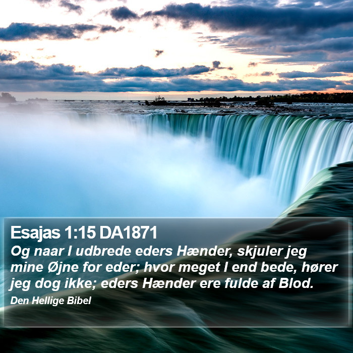 Esajas 1:15 DA1871 Bible Study