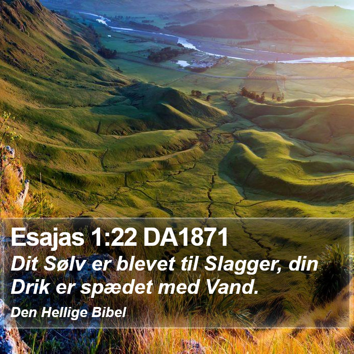 Esajas 1:22 DA1871 Bible Study