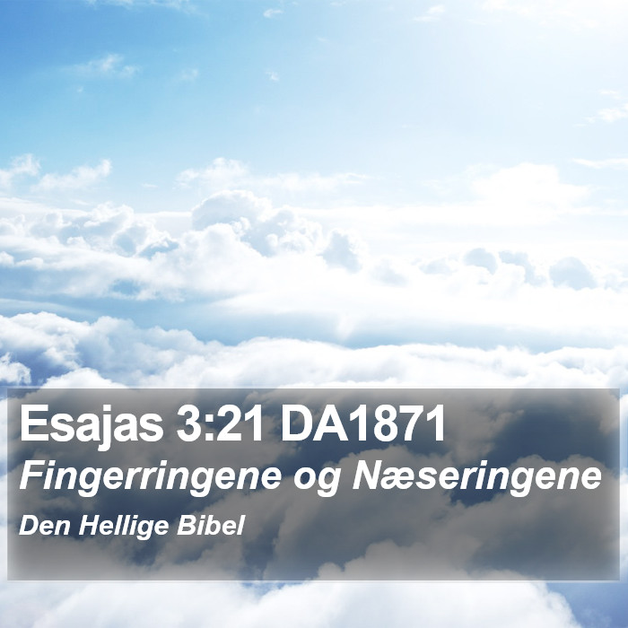 Esajas 3:21 DA1871 Bible Study