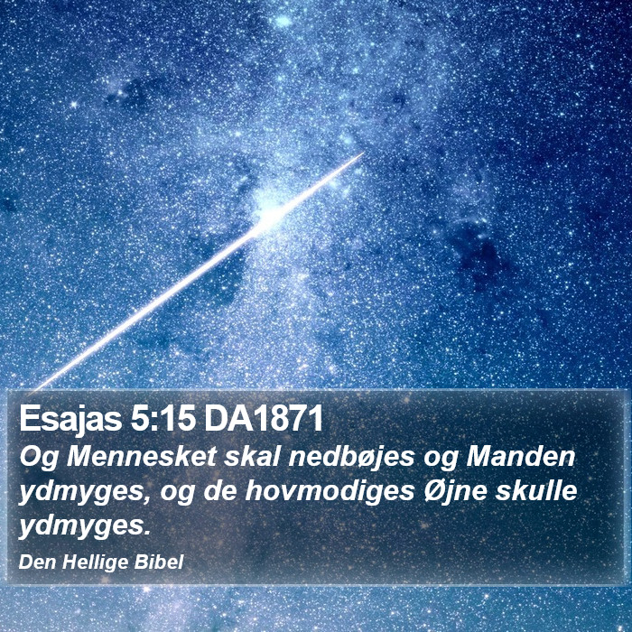 Esajas 5:15 DA1871 Bible Study