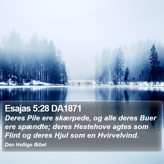 Esajas 5:28 DA1871 Bible Study