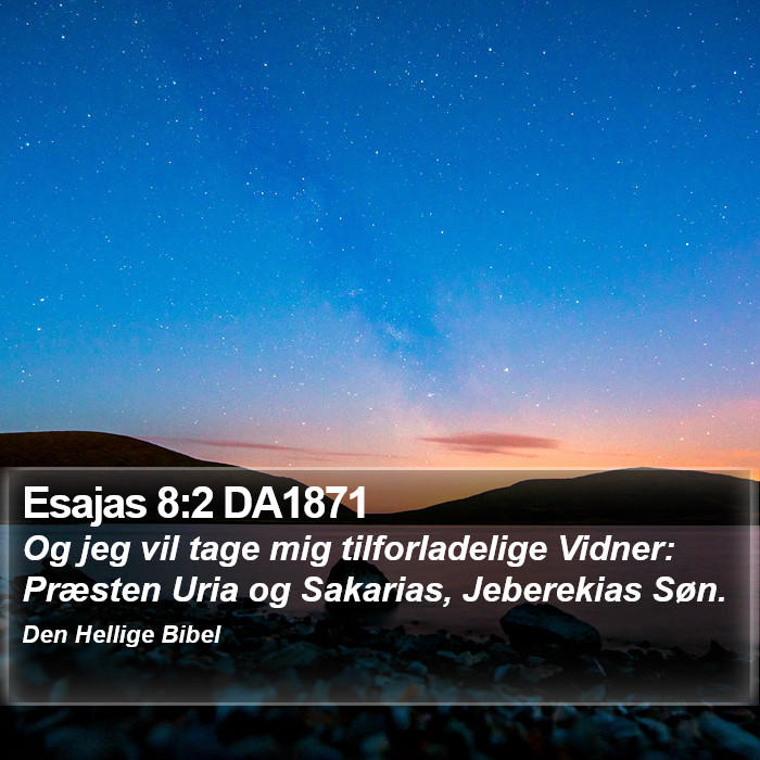 Esajas 8:2 DA1871 Bible Study