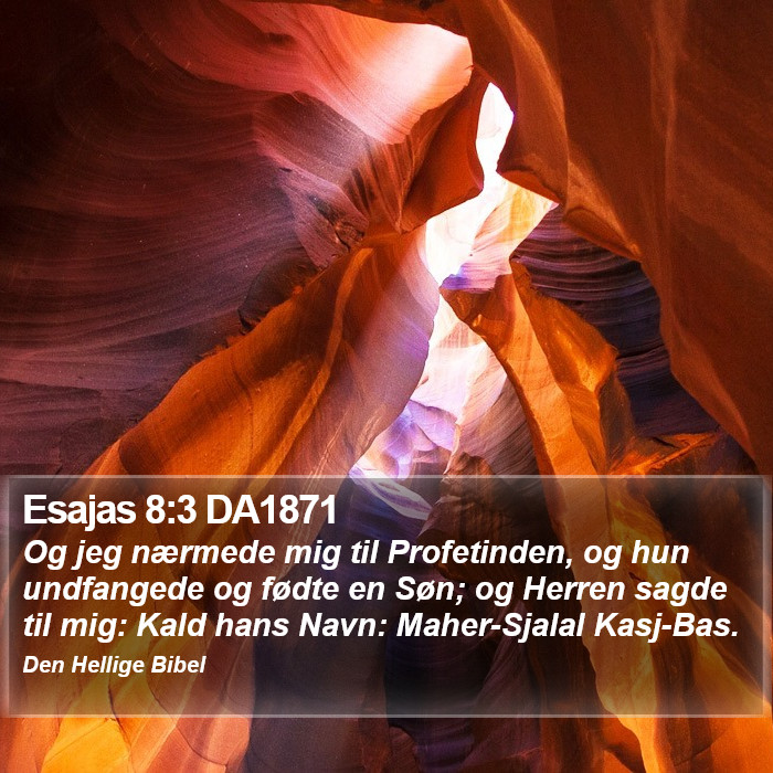 Esajas 8:3 DA1871 Bible Study