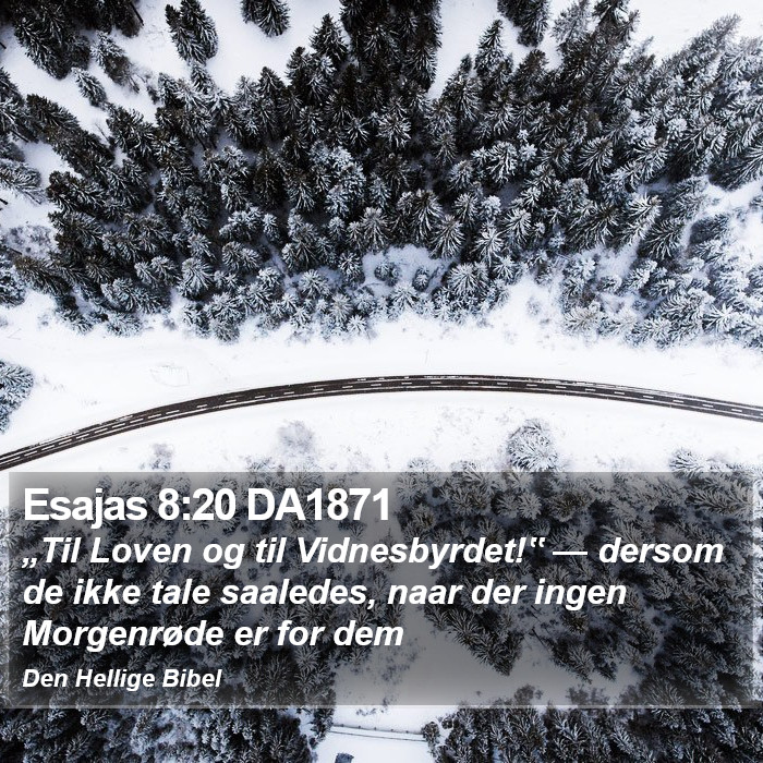 Esajas 8:20 DA1871 Bible Study