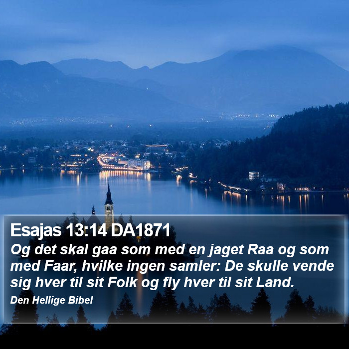 Esajas 13:14 DA1871 Bible Study