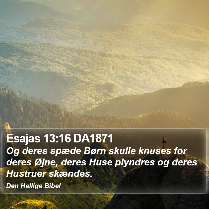 Esajas 13:16 DA1871 Bible Study