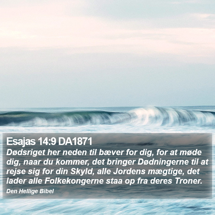 Esajas 14:9 DA1871 Bible Study