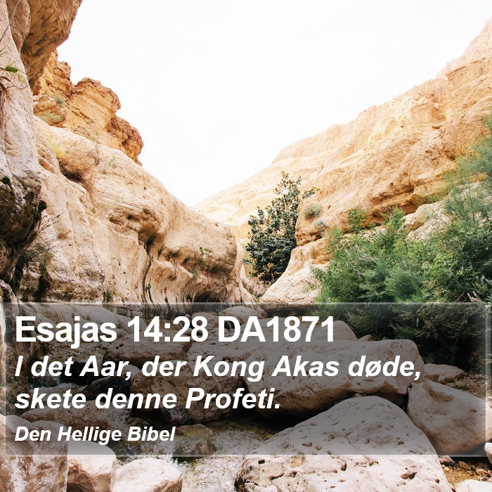 Esajas 14:28 DA1871 Bible Study