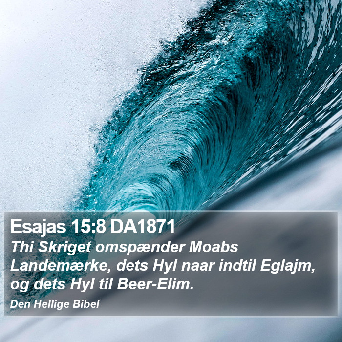 Esajas 15:8 DA1871 Bible Study