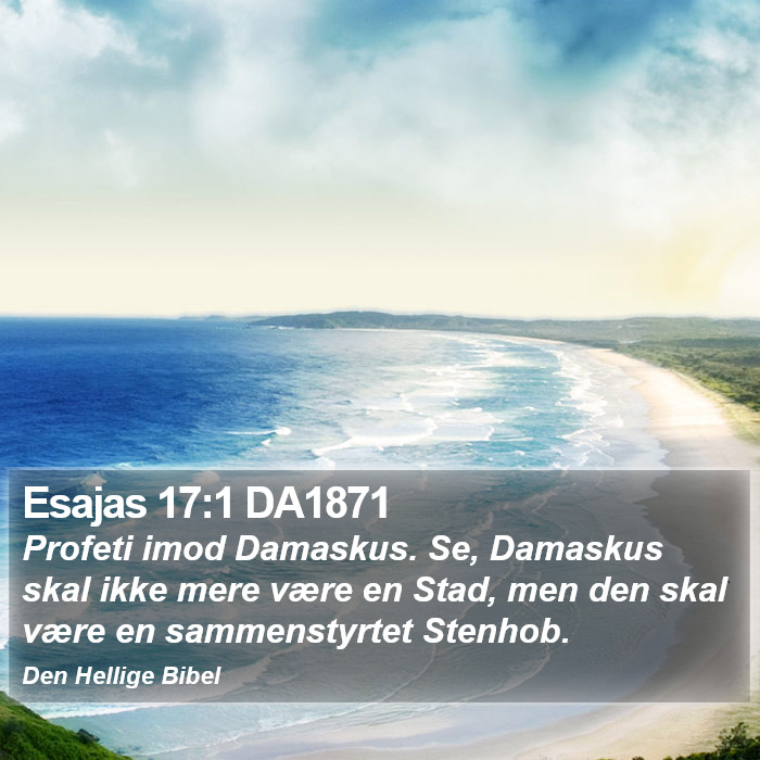 Esajas 17:1 DA1871 Bible Study