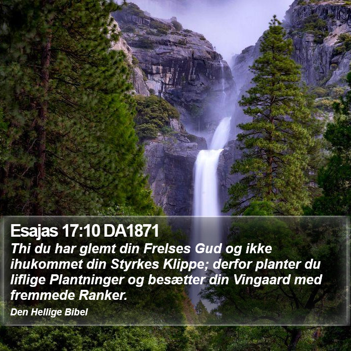 Esajas 17:10 DA1871 Bible Study