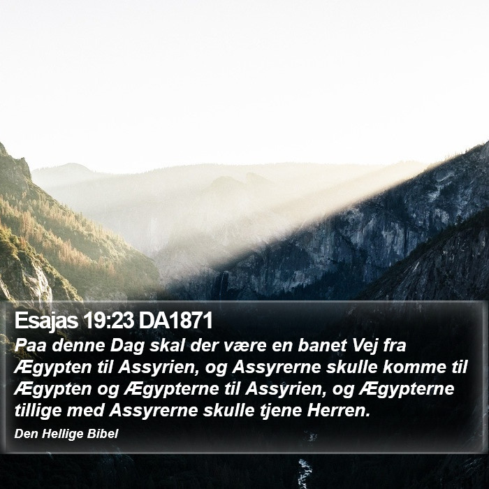 Esajas 19:23 DA1871 Bible Study