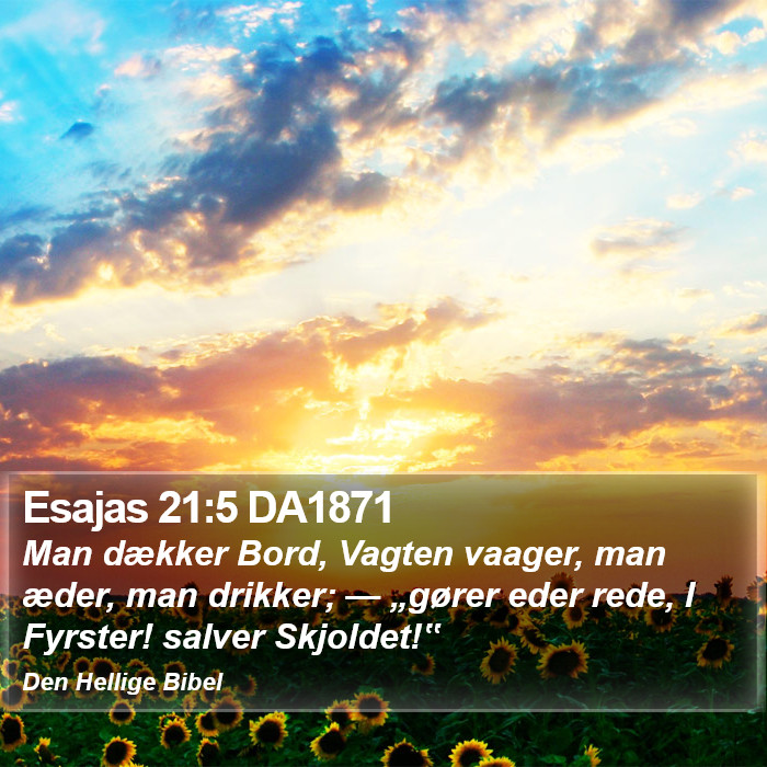 Esajas 21:5 DA1871 Bible Study