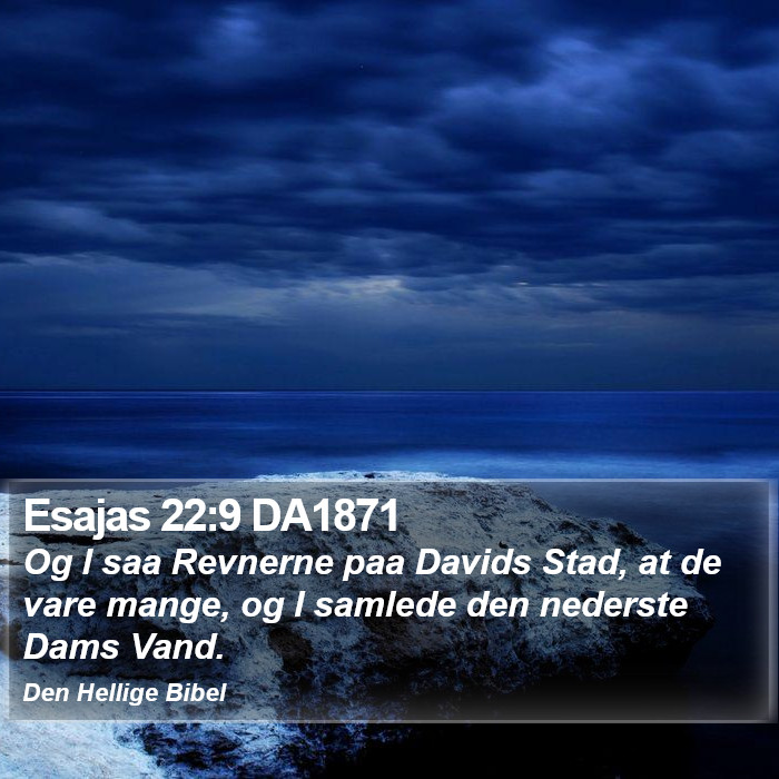 Esajas 22:9 DA1871 Bible Study