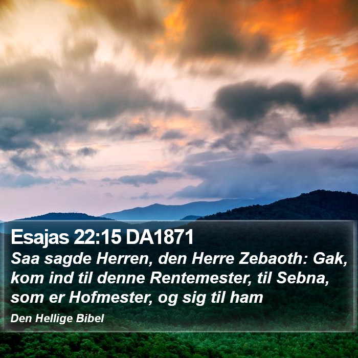 Esajas 22:15 DA1871 Bible Study