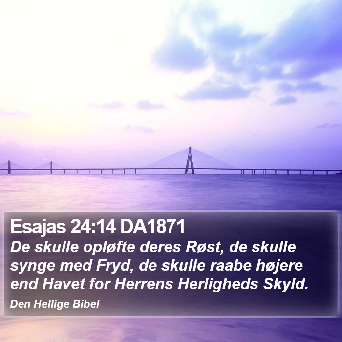 Esajas 24:14 DA1871 Bible Study