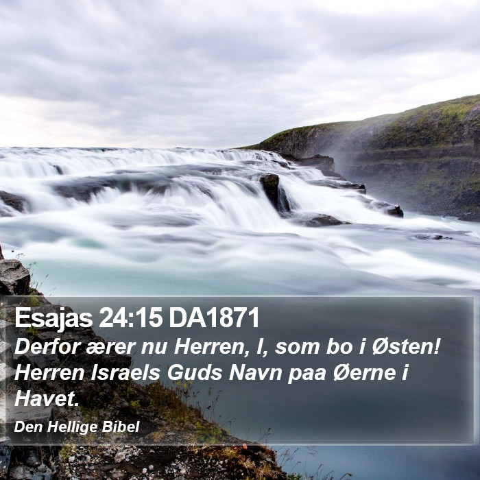 Esajas 24:15 DA1871 Bible Study