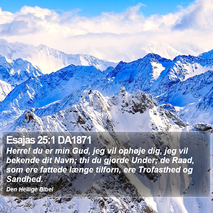 Esajas 25:1 DA1871 Bible Study