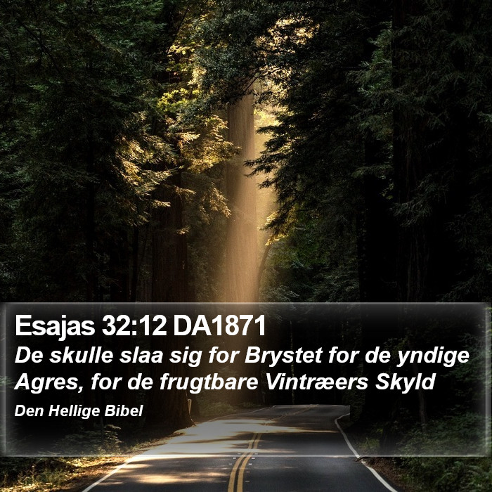 Esajas 32:12 DA1871 Bible Study