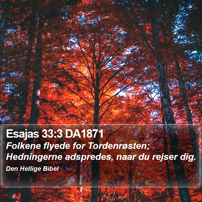 Esajas 33:3 DA1871 Bible Study