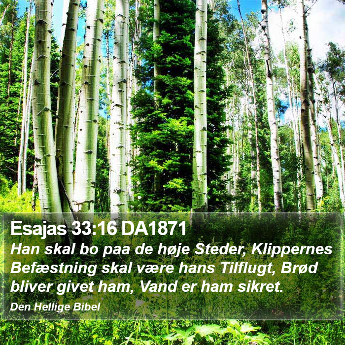 Esajas 33:16 DA1871 Bible Study