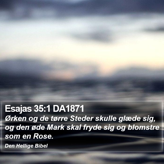 Esajas 35:1 DA1871 Bible Study