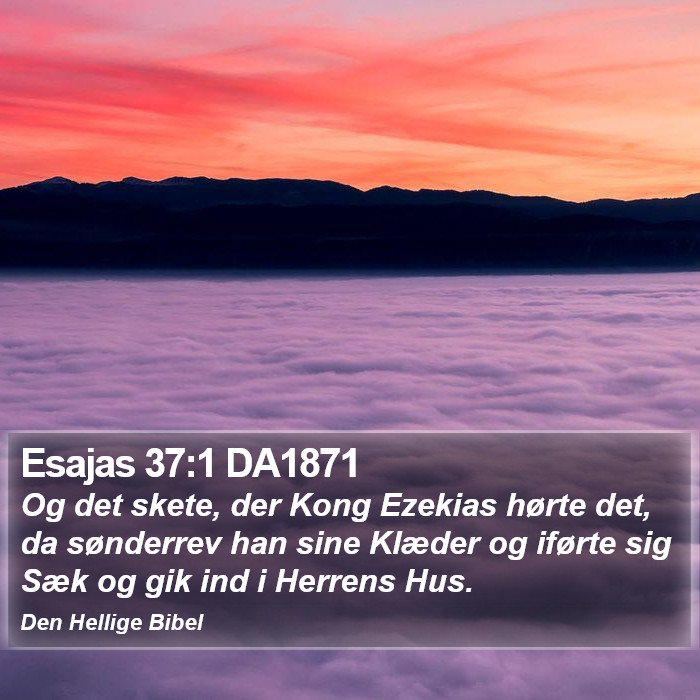 Esajas 37:1 DA1871 Bible Study