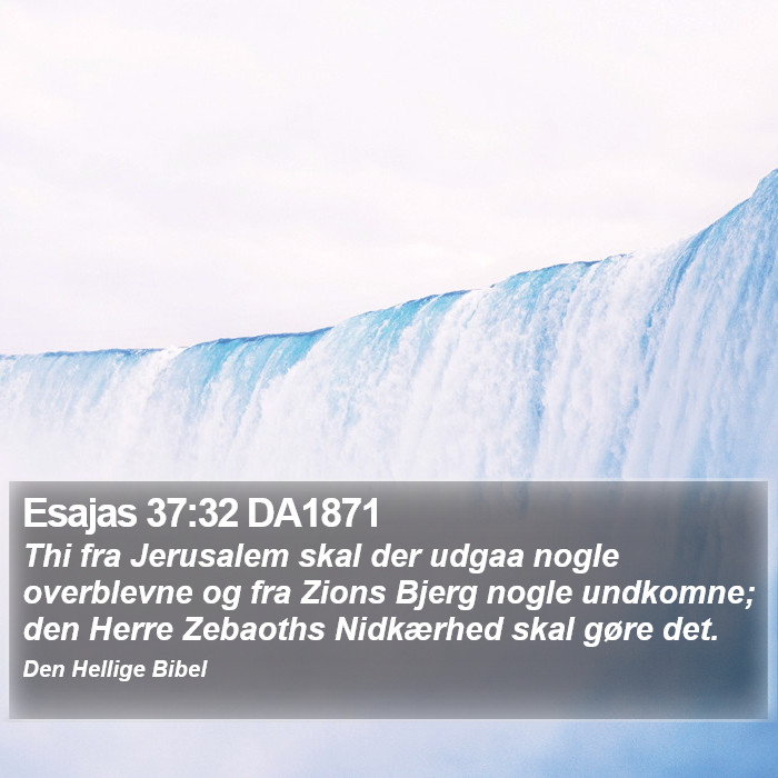 Esajas 37:32 DA1871 Bible Study