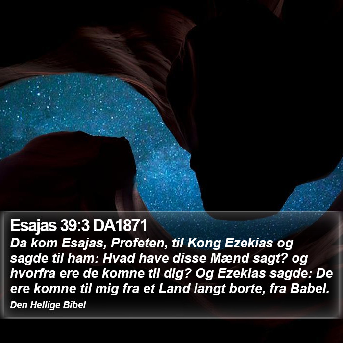 Esajas 39:3 DA1871 Bible Study