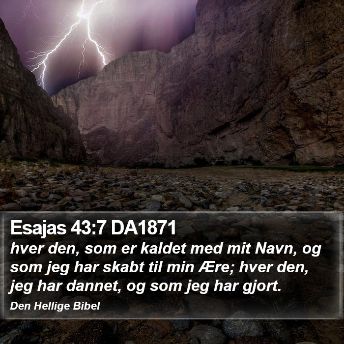 Esajas 43:7 DA1871 Bible Study