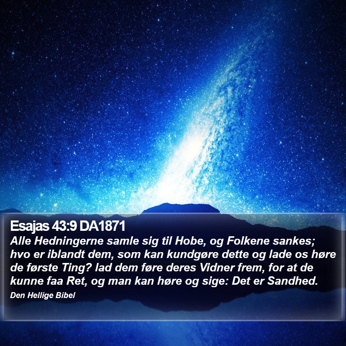 Esajas 43:9 DA1871 Bible Study