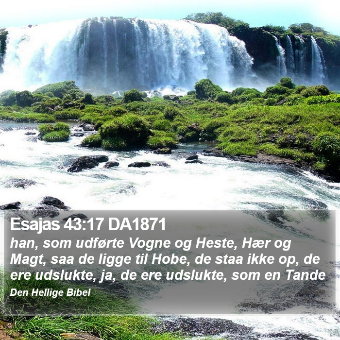 Esajas 43:17 DA1871 Bible Study