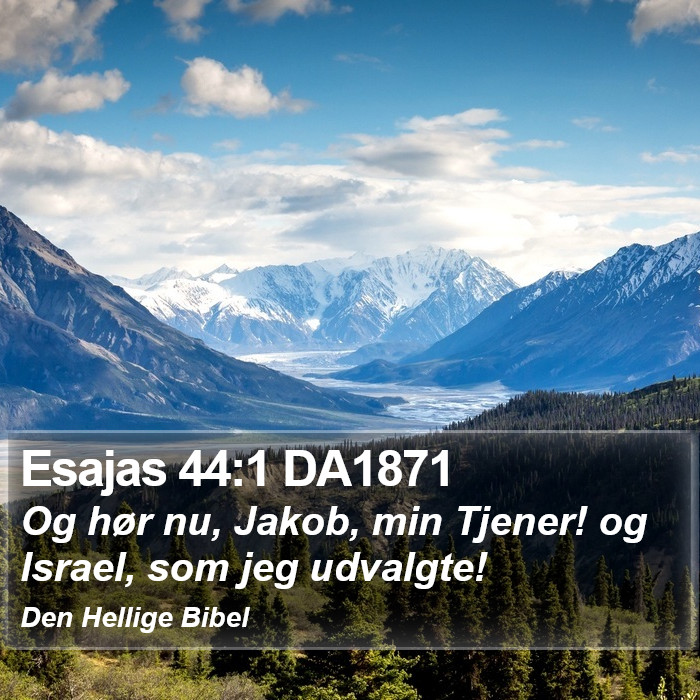 Esajas 44:1 DA1871 Bible Study