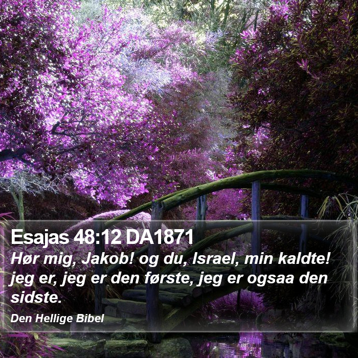 Esajas 48:12 DA1871 Bible Study