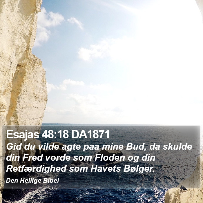 Esajas 48:18 DA1871 Bible Study