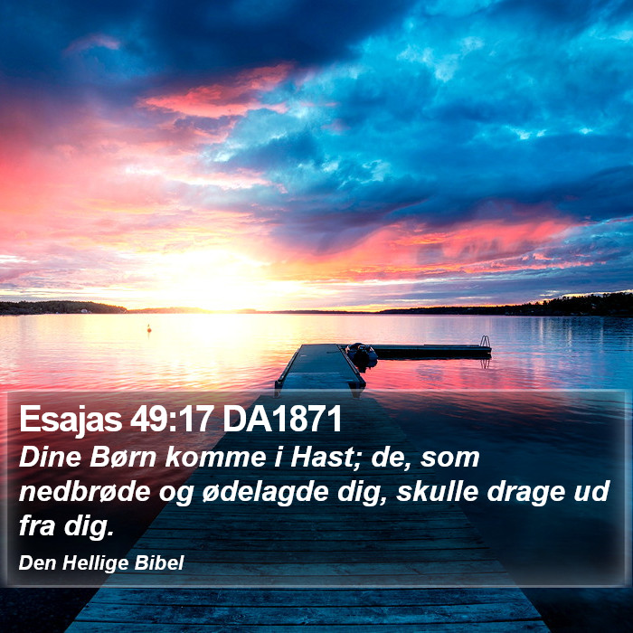 Esajas 49:17 DA1871 Bible Study