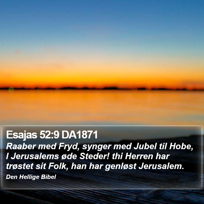 Esajas 52:9 DA1871 Bible Study