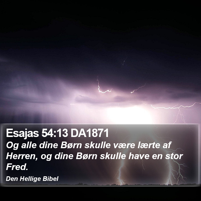 Esajas 54:13 DA1871 Bible Study