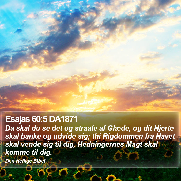 Esajas 60:5 DA1871 Bible Study