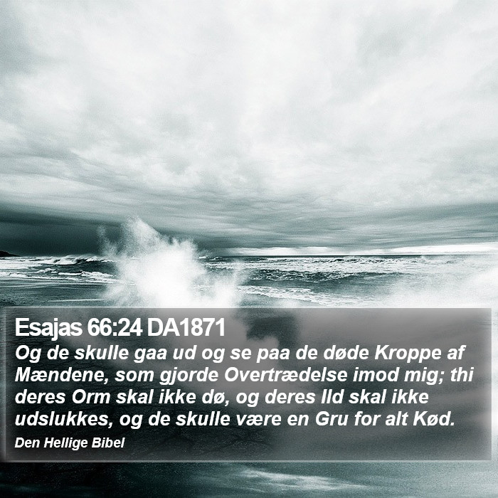 Esajas 66:24 DA1871 Bible Study