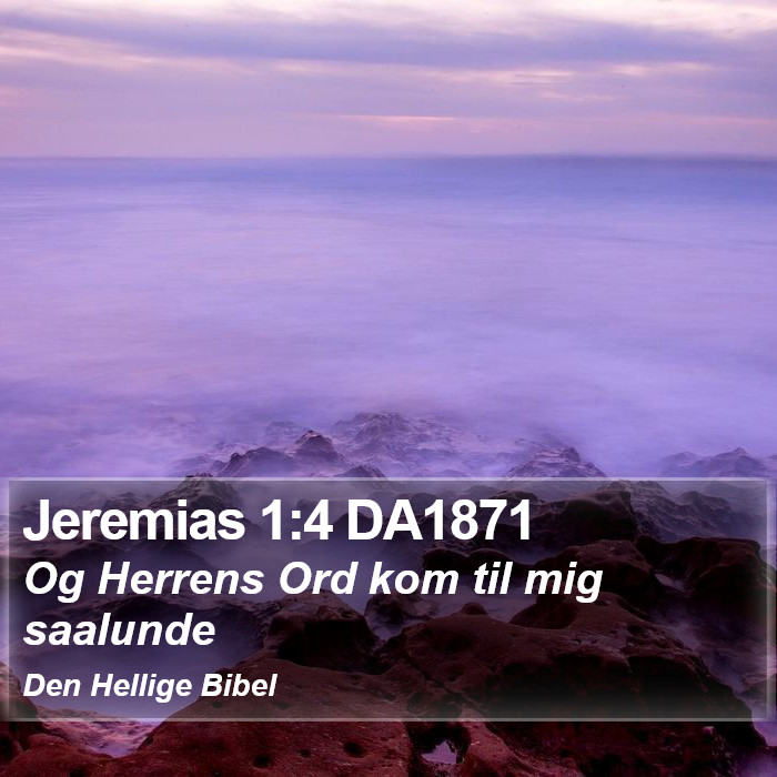 Jeremias 1:4 DA1871 Bible Study