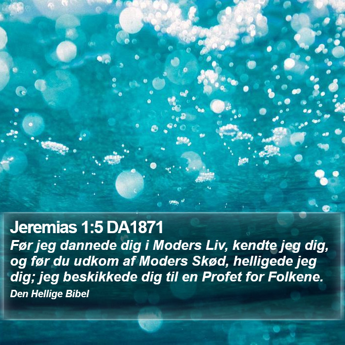 Jeremias 1:5 DA1871 Bible Study