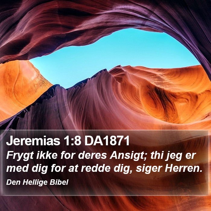 Jeremias 1:8 DA1871 Bible Study