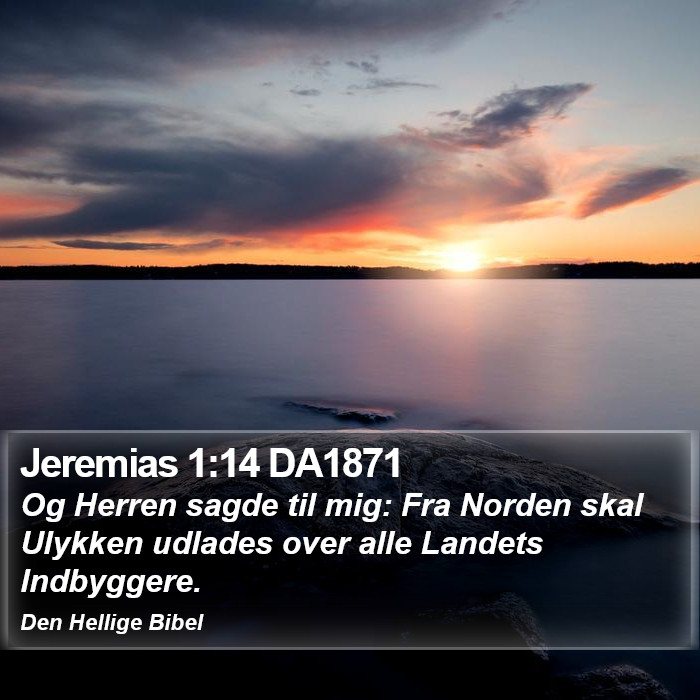 Jeremias 1:14 DA1871 Bible Study